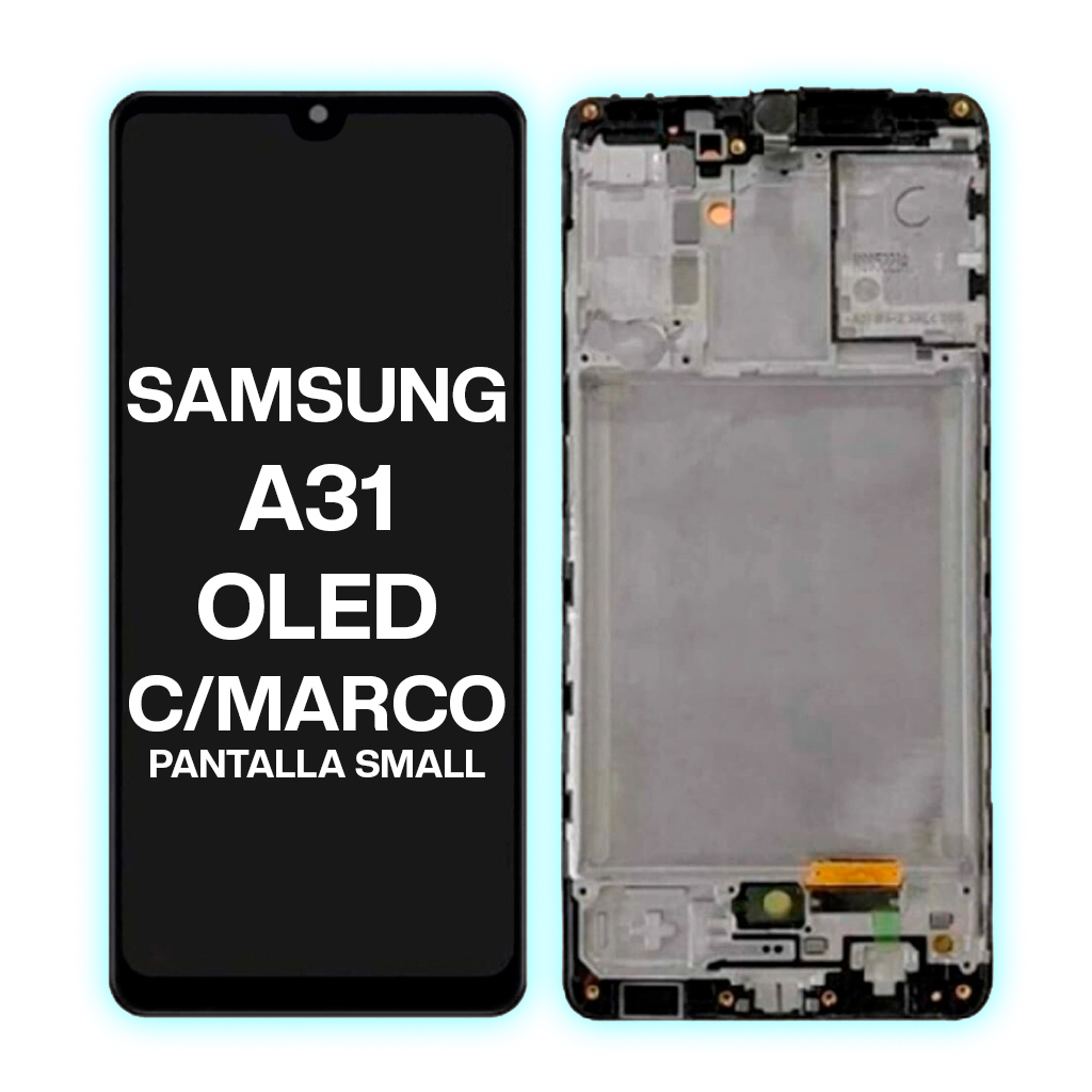DISPLAY SAMSUNG GALAXY A31 OLED CON MARCO SUNLONG